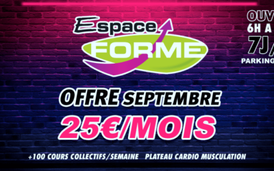 Offre spéciale rentrée – 25€/mois !!!